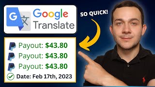 Get Paid +$43.80 EVERY 30 Minutes FROM Google Translate! (Make Money Online 2023)