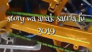 Story wa anak motor satria fu  romantis instastory  keren