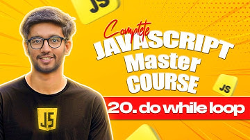 #20 What is while and do while loop in Javascript | Javascript Master Course in Hindi/Urdu