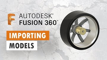Modellen/STEP-bestanden importeren naar Fusion 360