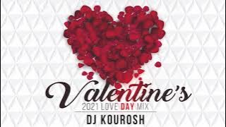 Valentine's Day 2021 Love Day Mix | DJ Kourosh Persian Music Mix  بهترین آهنگهای عاشقانه ایرانی