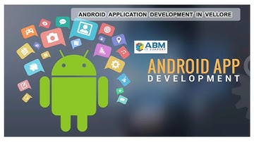 Android App Development Company | Mobile App Development Company in Vellore | ABM IT SUPPORT | IT