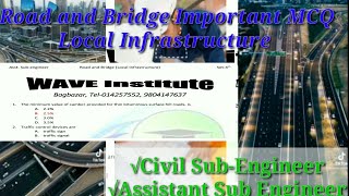Road and Bridges(Local Infrastructure) MCQ for Civil 4th/5th level, Assistant Sub-Engineer MCQ