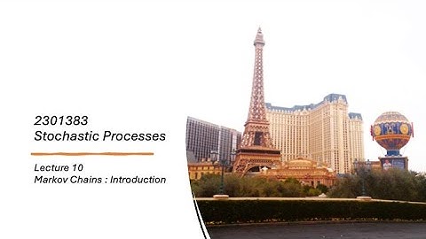 2301383 Lecture 10 Markov Chains: Introduction