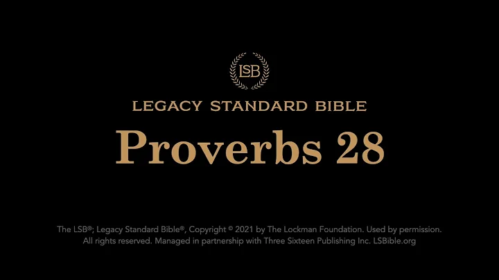 Proverbs 28 - Legacy Standard Bible (LSB) - Audio