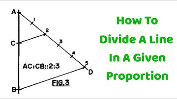 HOW TO DIVIDE A LINE IN A GIVEN RATIO || Geometrical construction||Engineering drawing