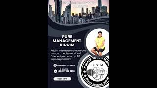 Pure Management Riddim Mixtape Sample Mixed By Mr Sodza Entertainment Trust the process 🔥🔥🔥💪