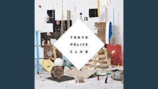 Video thumbnail of "Tokyo Police Club - Bambi"