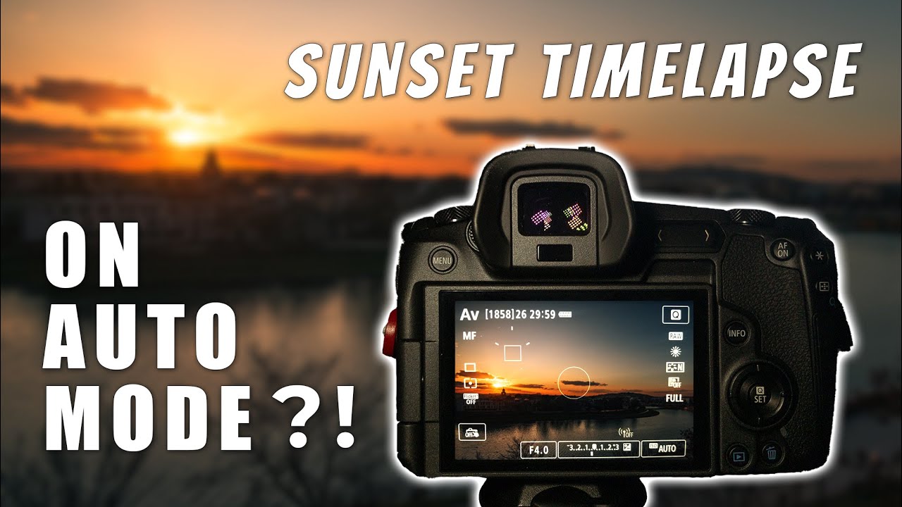 How to film SUNSET TIMELAPSE with HIGH QUALITY and CONVENIENTLY - Is it possible in AUTO MODE?