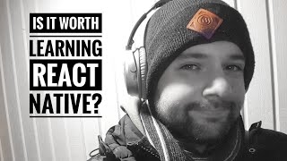 Is it worth learning React native