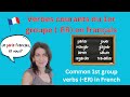 Common 1st group verbs -ER in French (Beginners)