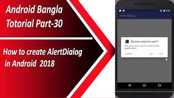 Android Bangla Tutorial 30 . How to create AlertDialog in Android  2018