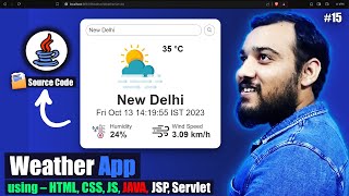 Weather App Using HTML, CSS and JavaScript with Java JSP & Servlet | Java Web Project 💖 screenshot 5