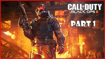 Call of Duty Black Ops 3 Walkthrough Gameplay Part 1 - Campaign Mission