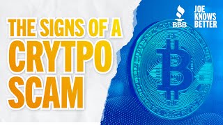 Joe Knows Better - The Signs of a Crypto Scam