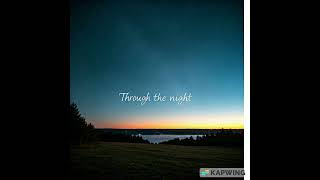 Through The Night- Osthirotto