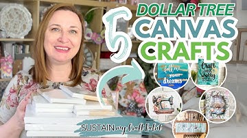 5 Simple Dollar Tree Canvas Crafts & Hacks to Try