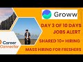 Groww Internship 2025 | ₹70K Stipend + 10 More Fresher Hiring Updates | Day 3 - 10 Days Job Alert