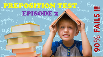 90% FAILS !!! Will You Pass This Preposition Test ??? Episode 2