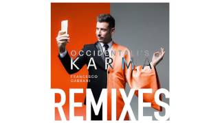Francesco Gabbani - Occidentali'S Karma (Remix Benny Benassi & Mazz) (Official Audio)