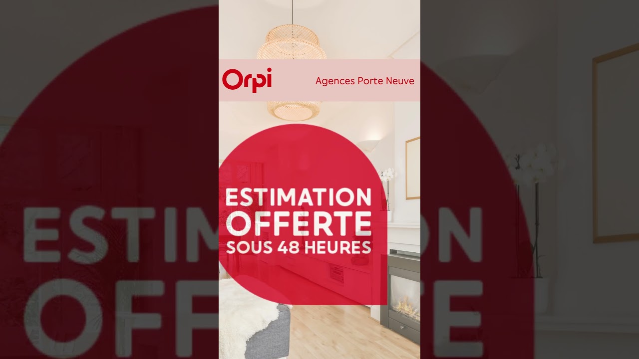 Estimation Gratuite de votre bien avec Orpi !