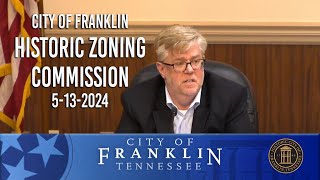 City of Franklin, Historic Zoning Commission 5-13-2024