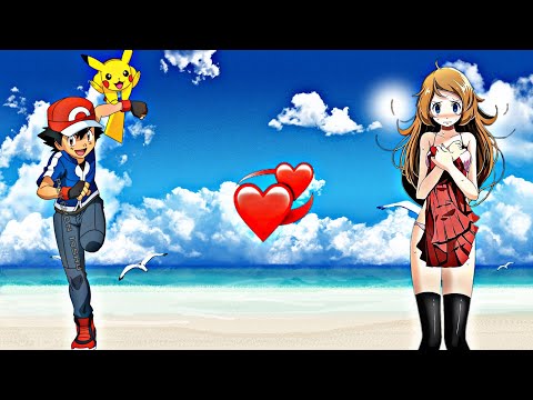 Ash X Pokegirls😍||Next Level Love ||🥰