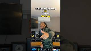 Always Be My Baby vs Dilema  (DJ R-LO Mashup)