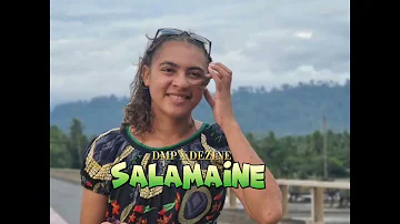 DMP _ SALAMAINE (SOLOMON ISLAND MUSIK) DEZINE 🌴