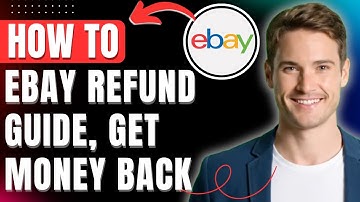 Ebay Refund Guide 2025, How to get Money Back From a Bad Seller 2025 Easily