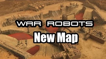 War Robots - New Map First look [Factory Map]