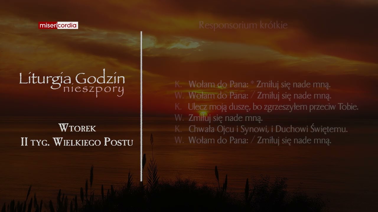 Liturgia Godzin | Nieszpory | Wtorek, II tyg. Wielkiego Postu