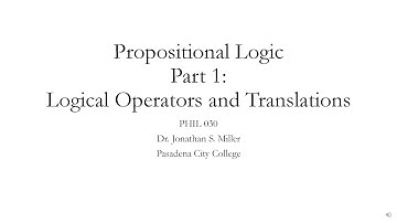Propositional Logic Part 1: Logical Operators and Translations