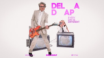Deladap - Every Day Is Different (official video)