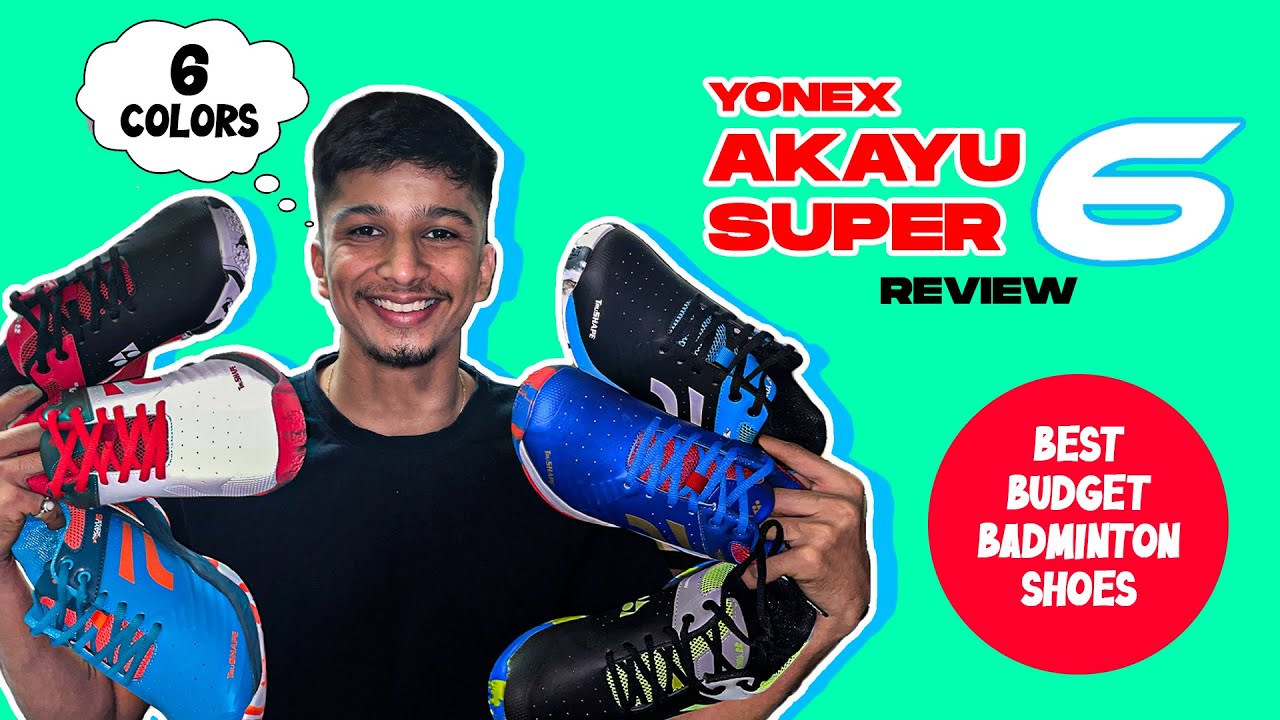 Yonex Akayu Super 6 Badminton Shoes Review Best Budget Badminton Shoes under Rs 3000 in 2023 💰🏸
