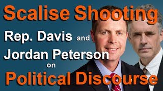 Scalise Shooting - Rep. Davis and Jordan Peterson on Political Discourse