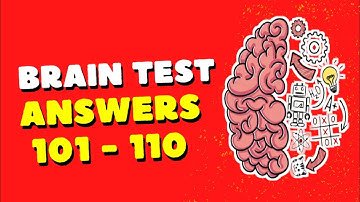 BRAIN TEST LEVEL 101- 110 WALKTHROUGH