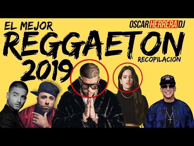 Exitos Reggaeton 2019 MIX - Lo Mas NUEVO Escuchado Sonado 2019 - DESCARGAR  - Oscar Herrera DJ - YouTube