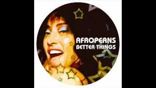 Afropeans Feat. Inaya Day - Better Things (Syke'N'Sugarstarr Remix) Resimi