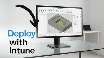 Deploy Autodesk Inventor CAM Using Microsoft Intune