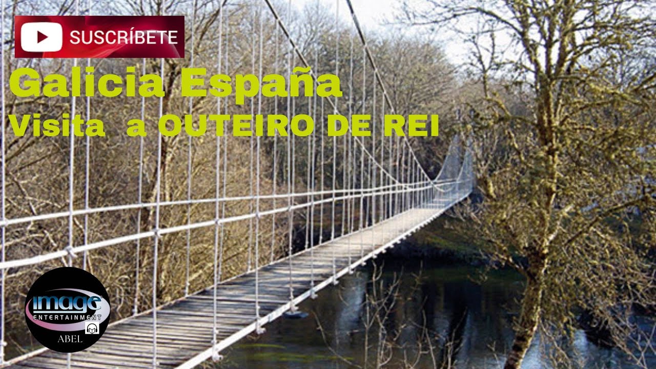 Galicia España   Visita  a OUTEIRO DE REI