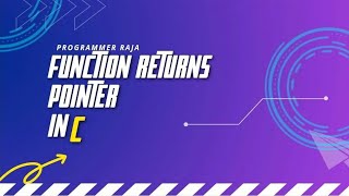 Functions returns pointer in C programming || Tutorial #34