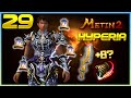 Metin2 Hyperia [29] - Lv 115er MOB RÜSSI hergestellt? Zodiakschwert auf +8 UPPEN?