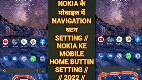 Nokia 2.4 Home Button Setting || Nokia 2.4 3 Button Navigation On Kaise Kare || 2022 ||
