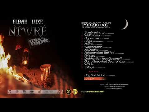 ELBAH LUXE - SOMBRE | mixtape NIWRE | Rap Guineen