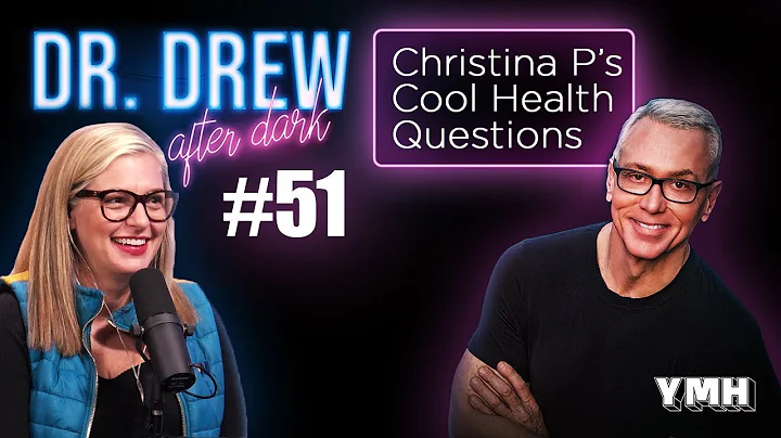 Ep. 51 Christina P's Cool Health Questions | Dr. D...
