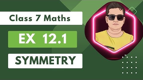 Symmetry Chapter 12  Introduction Ncert Solutions Class 7th Maths Solution Naresh Sir Harsh Academy