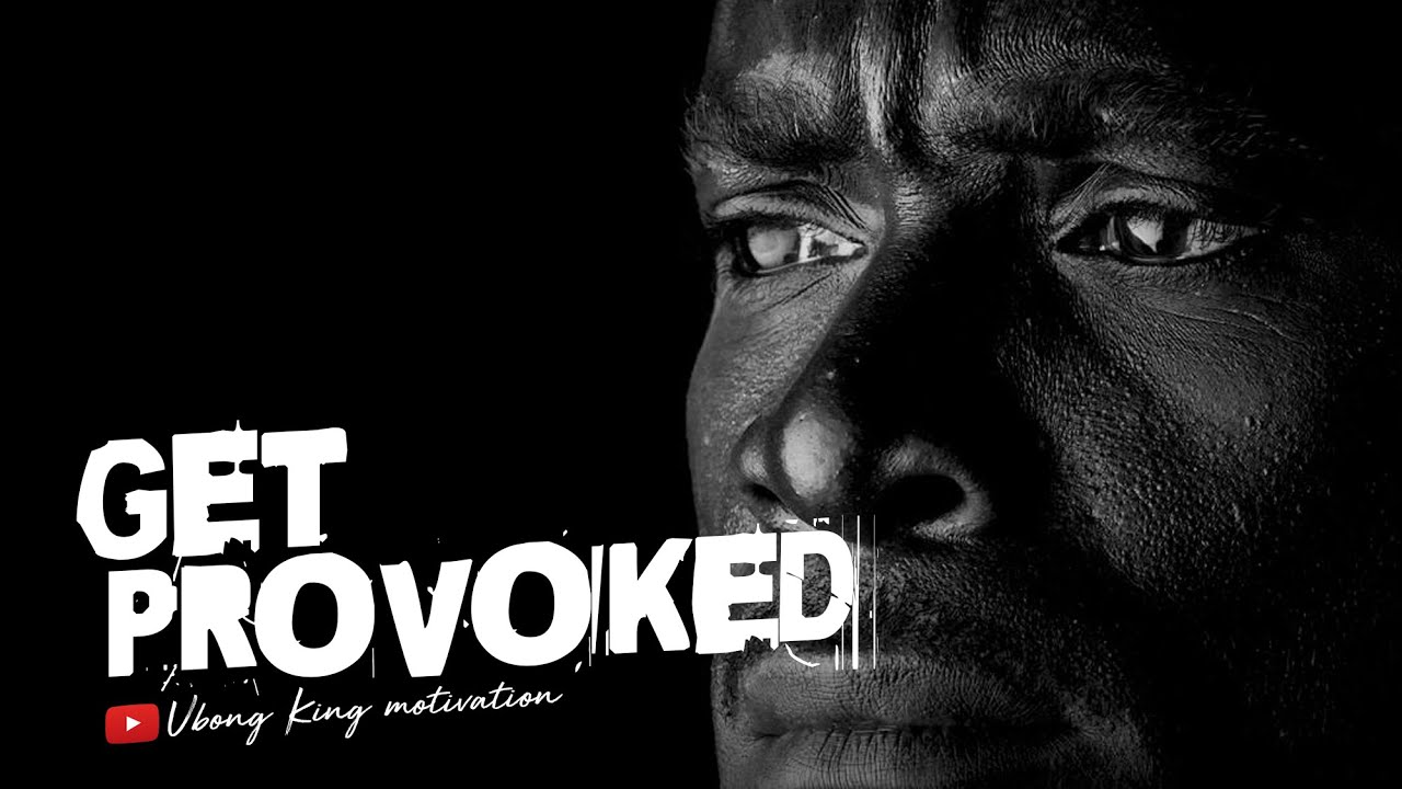Provoke Yourself to Succeed Against All Odds |  Best African motivational Motivational video