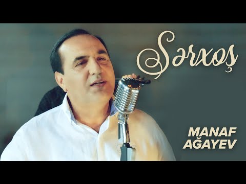 Manaf Ağayev — Sərxoş (Rəsmi Musiqi Videosu)
