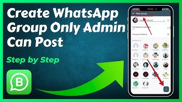 How to Create WhatsApp Business Group Only Admin Can Post